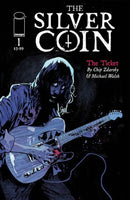 The Silver Coin The Ticket |  Issue