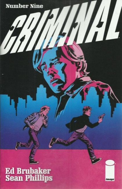 Criminal (Image Comics) Cruel Summer, Part Five; Gunman's Walk |  Issue#9 | Year:2019 | Series:  | Pub: Image Comics |