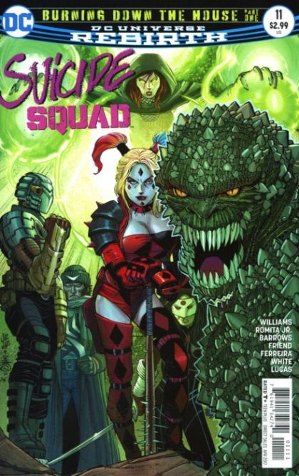 Suicide Squad, Vol. 4 Burning Down the House, Part 1: Life Inside |  Issue#11A | Year:2017 | Series: Suicide Squad | Pub: DC Comics | Regular John Romita Jr., Richard Friend & Dean White Cover