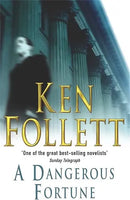 A Dangerous Fortune by Ken Follett | Genre: Suspense | Bind: Paperback | Pub: Pan Books