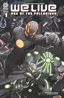 We Live: Age of The Palladions We Live: Age of the Palladions |  Issue