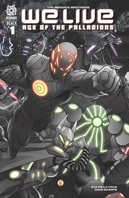 We Live: Age of The Palladions We Live: Age of the Palladions |  Issue#1D | Year:2022 | Series:  | Pub: AfterShock Comics | Black - Inaki Miranda Variant