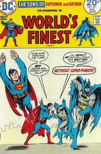 World's Finest Comics Cry Not For My Forsaken Son! |  Issue#221 | Year:1974 | Series: World's Finest | Pub: DC Comics |