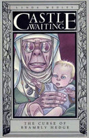 Castle Waiting: The Curse Of Brambly Hedge The Curse of Brambly Hedge |  Issue