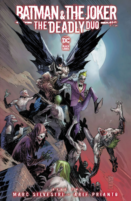 Batman & The Joker: The Deadly Duo Chapter Two: Teeth |  Issue#2A | Year:2022 | Series:  | Pub: DC Comics | Marc Silvestri Regular