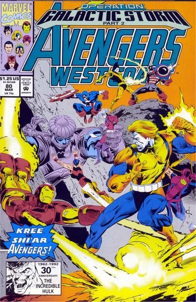 The West Coast Avengers, Vol. 2 Operation: Galactic Storm - Part 2 |  Issue#80A | Year:1992 | Series:  | Pub: Marvel Comics | Direct Edition