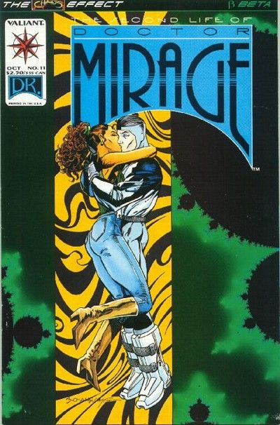 Second Life of Doctor Mirage The Chaos Effect - Beta, Part 2 |  Issue#11 | Year:1994 | Series:  | Pub: Valiant Entertainment |