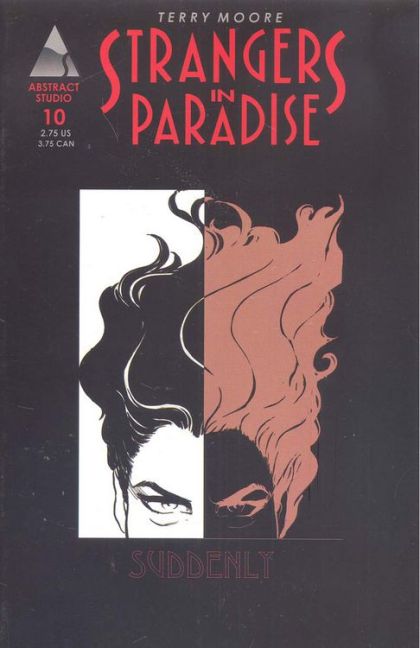 Strangers In Paradise, Vol. 3 "Suddenly" |  Issue#10 | Year:1997 | Series: Strangers In Paradise | Pub: Abstract Studio