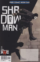 Free Comic Book Day 2018 (Shadowman Special) Shadowman (2018) #1, X-O Manowar (2017) #14, Harbinger Wars 2: Prelude #1 Previews |  Issue# | Year:2018 | Series:  | Pub: Valiant Entertainment | Free Comic Book Day 2018 Edition