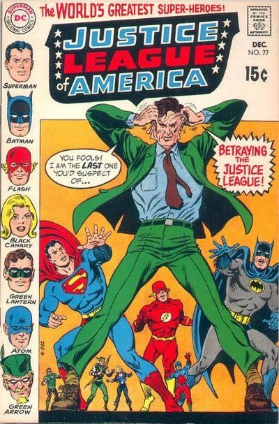 Justice League of America, Vol. 1 Snapper Carr--Super-Traitor |  Issue#77 | Year:1969 | Series: Justice League | Pub: DC Comics |