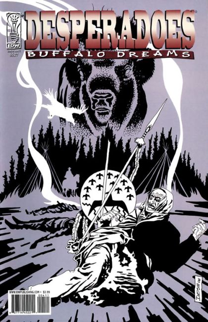 Desperadoes: Buffalo Dreams Chapter 4 |  Issue#4 | Year:2007 | Series:  | Pub: IDW Publishing |