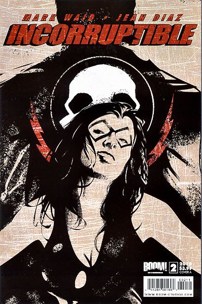 Incorruptible  |  Issue#2A | Year:2010 | Series:  | Pub: Boom! Studios | Cover A Dennis Calero