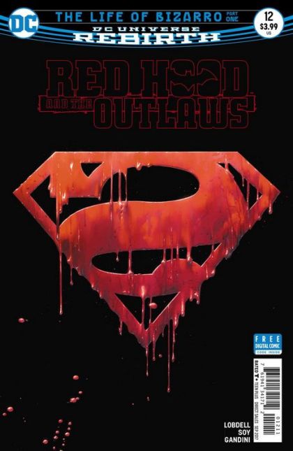 Red Hood and the Outlaws, Vol. 2 The Life of Bizarro, Part One |  Issue#12A | Year:2017 | Series:  | Pub: DC Comics | Clay Mann Regular Cover