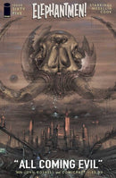 Elephantmen All Coming Evil, Part One |  Issue