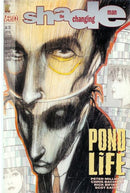 Shade the Changing Man, Vol. 2 Pond Life |  Issue