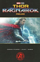 Marvel's Thor: Ragnarok Prelude TP Thor: Ragnarok Prelude #1-4; Thor #361; Incredible Hulk #95 |  Issue#1TP | Year:2017 | Series:  | Pub: Marvel Comics |