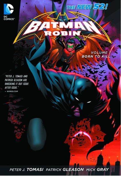 Batman and Robin, Vol. 2 HC / TP Born to Kill |  Issue#1TP | Year:2013 | Series:  | Pub: DC Comics |