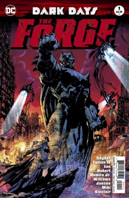 Dark Days: The Forge Dark Days - The Forge |  Issue#1A | Year:2017 | Series:  | Pub: DC Comics | Regular Jim Lee & Scott Williams Metal Foil Cover