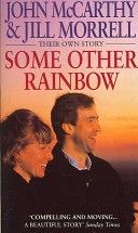 Some Other Rainbow by John McCarthy | Genre:  | Bind: Paperback | Pub: Corgi