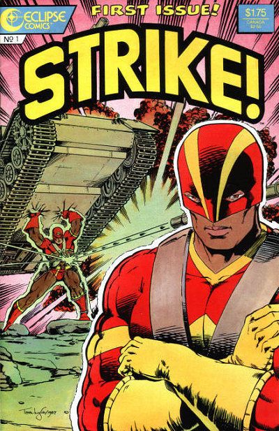 Strike! The Man |  Issue#1 | Year:1988 | Series:  | Pub: Eclipse Comics |