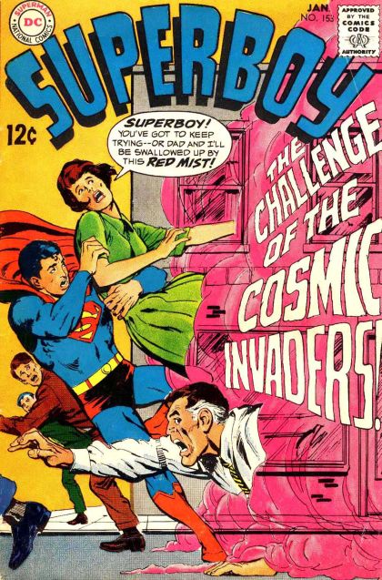 Superboy, Vol. 1 Challenge Of The Cosmic Invaders! |  Issue#153 | Year:1968 | Series: Superboy | Pub: DC Comics |