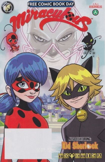 Free Comic Book Day 2017 (Miraculous)  |  Issue# | Year:2017 | Series:  | Pub: Action Lab Comics | Free Comic Book Day 2017 Edition