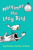 Mortimer: The Lazy Bird  |  Issue