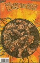 Wake The Dead Wake The Dead |  Issue