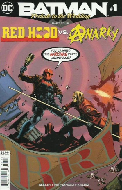 Batman: Prelude To The Wedding Prelude to the Wedding, Red Hood vs. Anarky |  Issue#1D | Year:2018 | Series:  | Pub: DC Comics | Rafael Albuquerque Regular