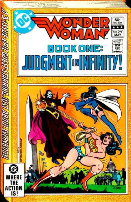 Wonder Woman, Vol. 1 Judgment In Infinity / Horsemen Four |  Issue#291A | Year:1982 | Series: Wonder Woman | Pub: DC Comics | Direct Edition