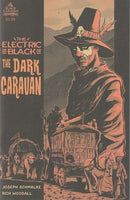 The Electric Black: The Dark Caravan  |  Issue