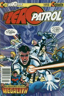 Zero Patrol, Vol. 1 The Zero Patrol |  Issue