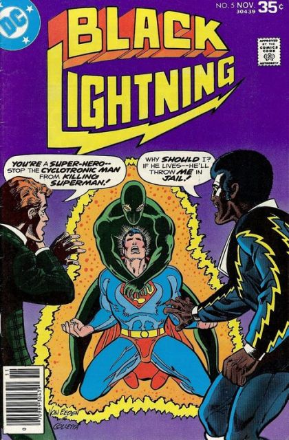 Black Lightning, Vol. 1 Nobody Beats A Superman! |  Issue#5 | Year:1977 | Series:  | Pub: DC Comics |