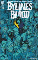 Bylines in Blood Dead and Gone |  Issue