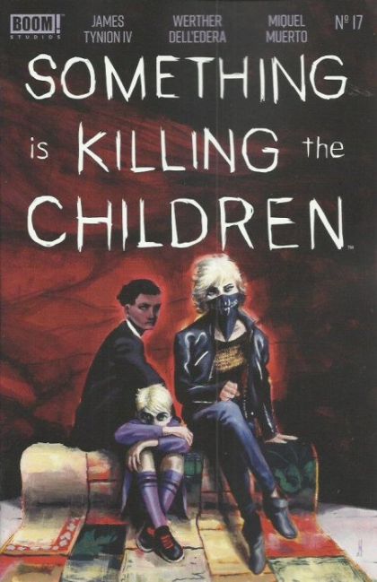 Something is Killing the Children Me and My Monster |  Issue#17A | Year:2021 | Series: SIKTC | Pub: Boom! Studios | Werther Dell'Edera Regular