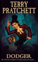 Dodger by Terry Pratchett | Genre: Fantasy | Speculative Fiction | Teens | Young Adult | Bind: Paperback | Pub: National Geographic Books