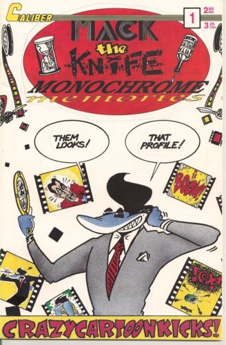 Mack the Knife Monochrome Memories  |  Issue#1 | Year:1990 | Series:  | Pub: Caliber Comics |