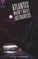 Atlantis Wasn't Built For Tourists  |  Issue