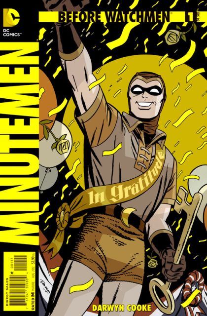 Before Watchmen: Minutemen The Minute of Truth, Chapter One: Eight Minutes |  Issue#1A | Year:2012 | Series: Watchmen | Pub: DC Comics | Darwyn Cooke Regular Cover