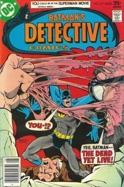 Detective Comics, Vol. 1 The Dead Yet Live |  Issue#471 | Year:1977 | Series: Detective Comics | Pub: DC Comics |