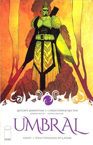Umbral What Whispers in a Wode |  Issue#8 | Year:2014 | Series:  | Pub: Image Comics |