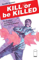 Kill Or Be Killed  |  Issue