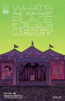 What’s The Furthest Place From Here?  |  Issue
