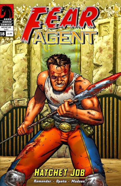 Fear Agent (Dark Horse Comics) Hatchet Job, Part 2 |  Issue#18 | Year:2007 | Series:  | Pub: Dark Horse Comics |
