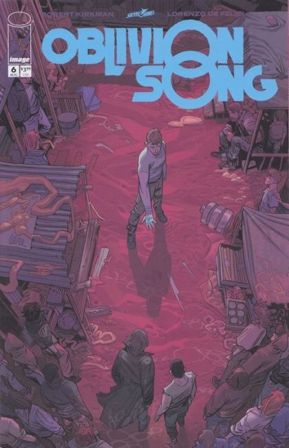 Oblivion Song  |  Issue#6 | Year:2018 | Series:  | Pub: Image Comics | Regular Lorenzo De Felici Cover