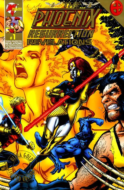 Phoenix Resurrection: Revelations  |  Issue#1B | Year:1995 | Series:  | Pub: Malibu Comics | Ultra Gold Edition