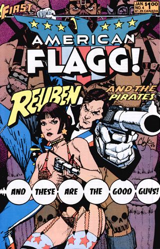 American Flagg!, Vol. 1 Southern Comfort: Part 1 |  Issue#4 | Year:1984 | Series:  | Pub: First Comics |