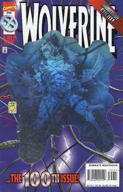 Wolverine, Vol. 2 Furnace of His Brain, Anvil of His Heart |  Issue#100A | Year:1996 | Series: Wolverine | Pub: Marvel Comics | Hologram