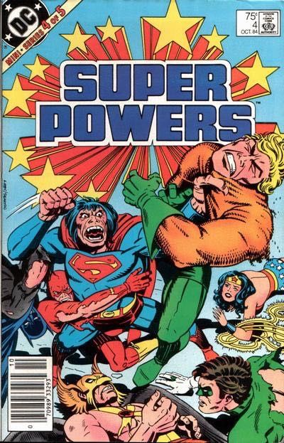 Super Powers, Vol. 1 Earth's Last Stand |  Issue#4B | Year:1984 | Series:  | Pub: DC Comics | Newsstand Edition