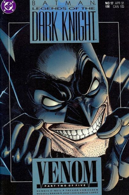 Batman: Legends of the Dark Knight Venom, Part 2 |  Issue#17A | Year:1991 | Series:  | Pub: DC Comics | Direct Edition